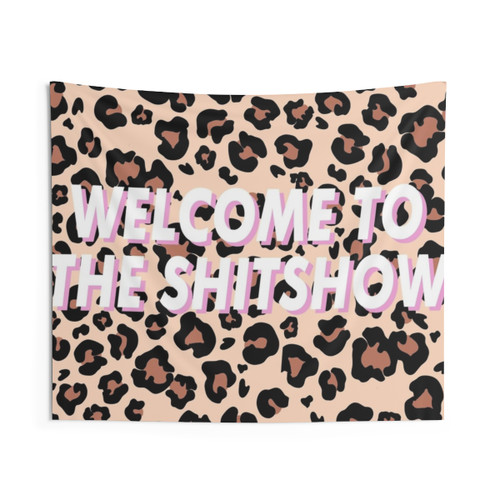 Welcome to the Shitshow Dorm Room Tapestry