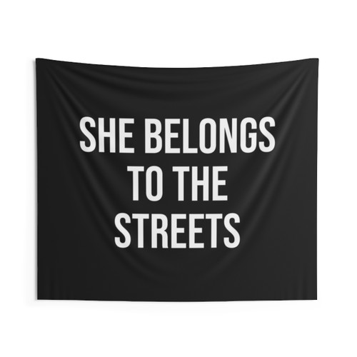 She Belongs to the Streets Trendy Tapestry