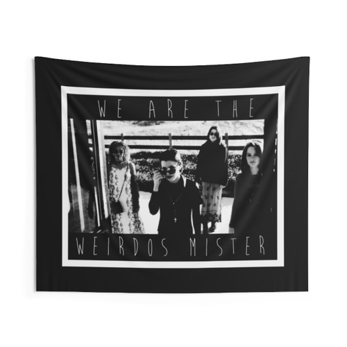 We Are The Weirdos Mister Grunge Tapestry