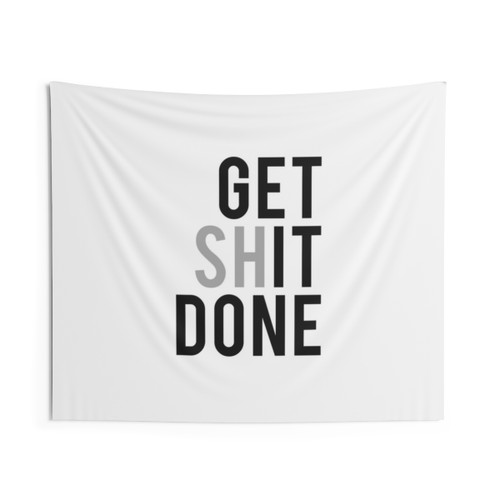 Motivational Get Shit Done Tapestry