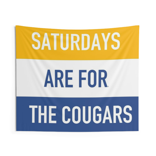 SATURDAYS ARE FOR THE COUGARS College Tapestry