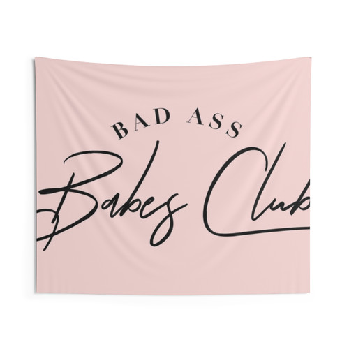 Bad Ass Babes Club Inspirational Tapestry Wall Hanging