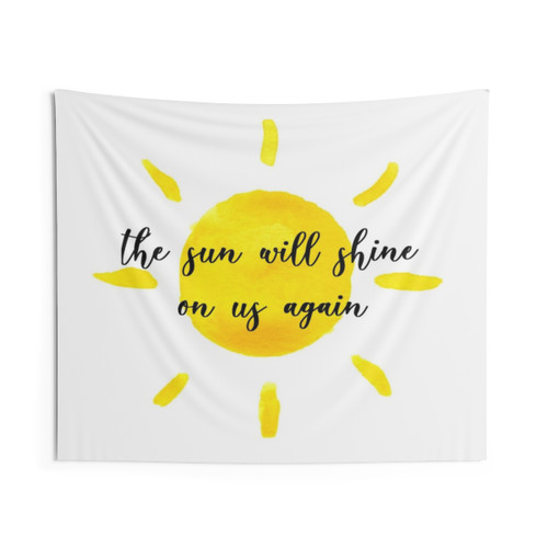 The Sun Will Shine on Us Again Marvel Tapestry