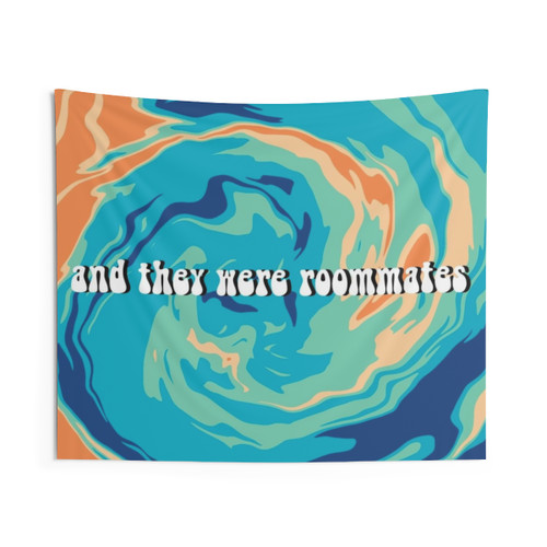 Colorful "And They Were Roommates" Tapestry"