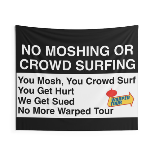 Warped Tour No Moshing Sign Tapestry