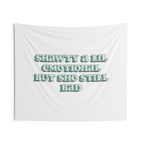 Emotional Meme Tapestry - Shawty A Lil Emotional