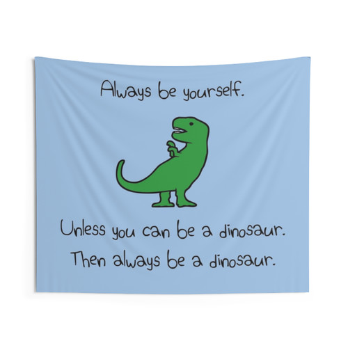 Dinosaur Tapestry with Inspirational Quote