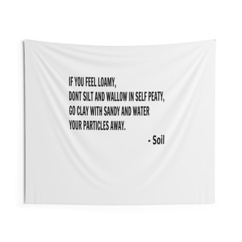 Educational Motivational Quote Tapestry - The Soil of Your Mind