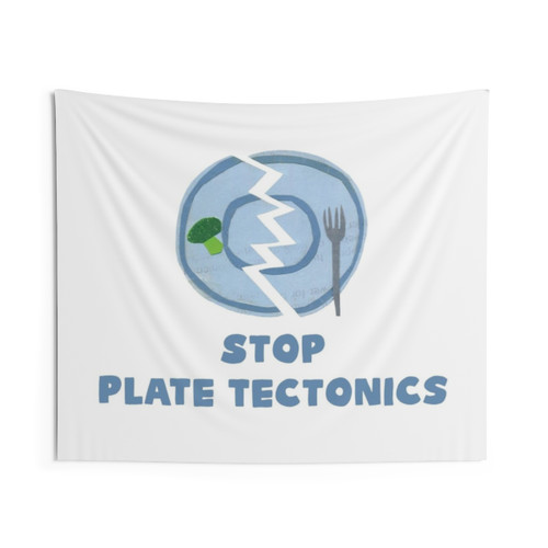 Stop Plate Tectonics Geology Humor Tapestry