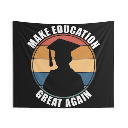 Make Education Great Again Tapestry