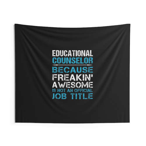 Educational Counselor Tapestry - Freaking Awesome Job Gift
