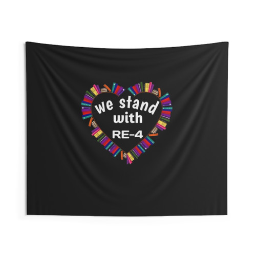 We Stand With RE-4 Educational Community Support Tapestry