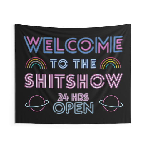 Welcome to the Shitshow Colorful Tapestry