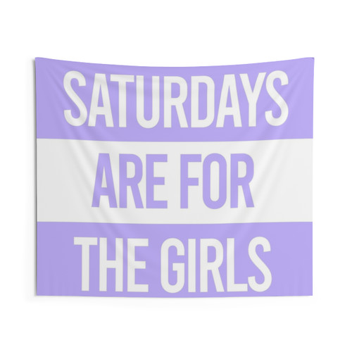 Saturdays Are For The Girls Violet Tapestry
