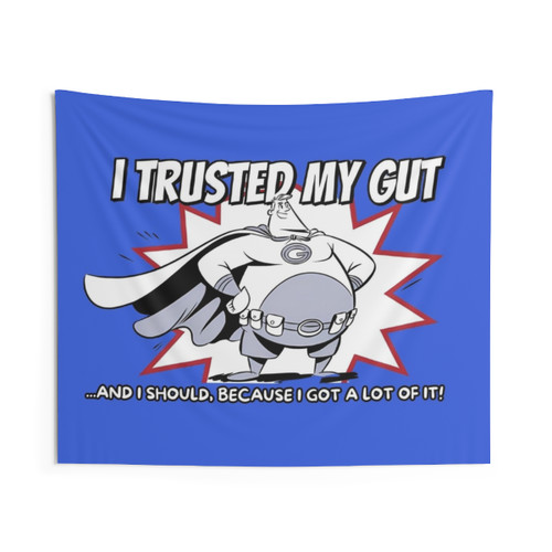 Superhero Humor Tapestry with Trusted My Gut Parody Design