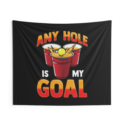 Any Hole is My Goal Beer Pong Tapestry