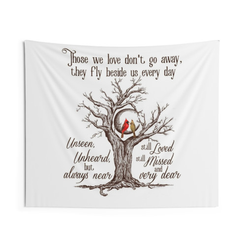 Those We Love Fly Beside Us Every Day Tapestry