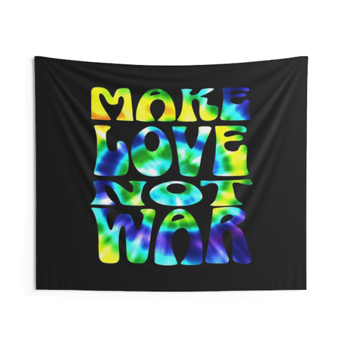 Tie Dye Hippie Tapestry with Make Love Not War Quote