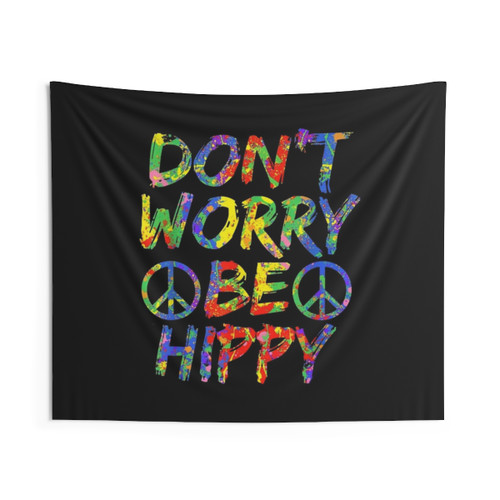 Hippie Paint Tapestry with Don't Worry Be Hippy Design
