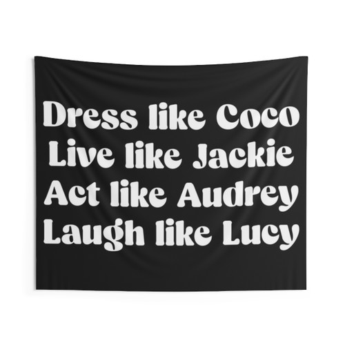 Inspirational Women Tapestry featuring Coco Chanel, Jackie Kennedy, Audrey Hepburn, and Lucille Ball