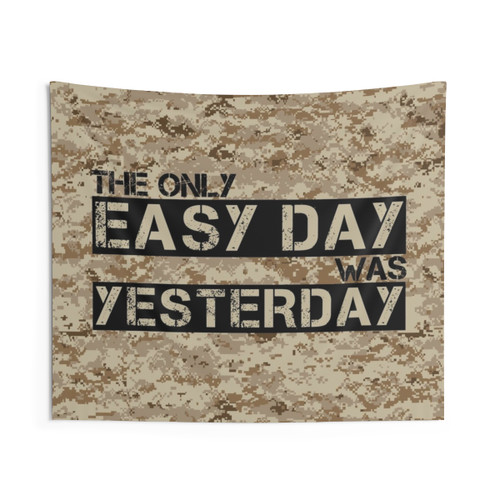 Motivational Tapestry: The Only Easy Day Was Yesterday Aor1 Camo