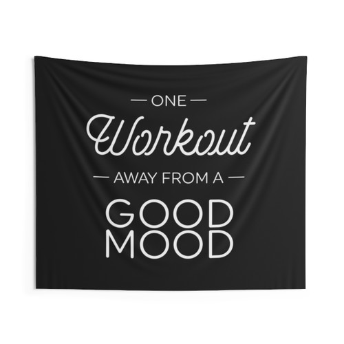 One Workout Away From Good Mood Inspirational Tapestry
