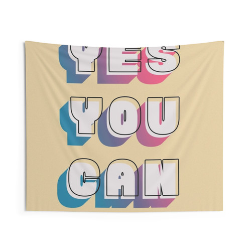 Motivational Yes You Can Typography Tapestry