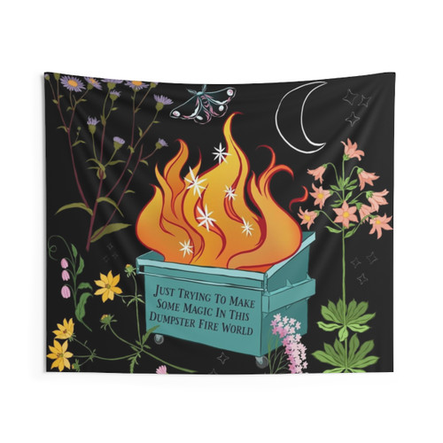 Inspirational Dumpster Fire Tapestry for Positive Thinking