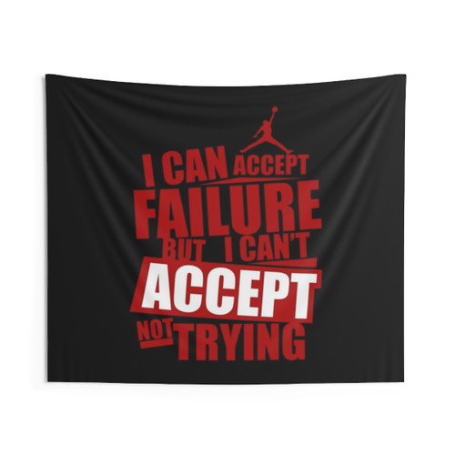 Motivational Accept Failure Tapestry