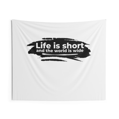 Life is Short Motivational Tapestry