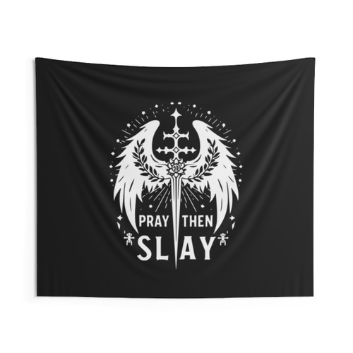 Pray then Slay Motivational Tapestry