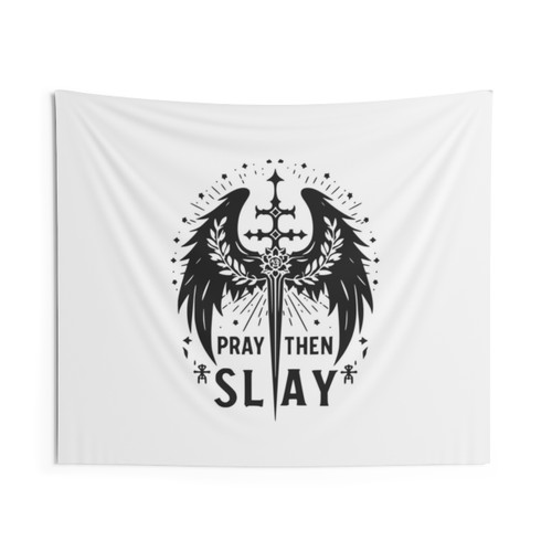 Pray Then Slay Inspirational Tapestry