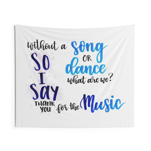 Thank You for the Music Tapestry - Mamma Mia Decor