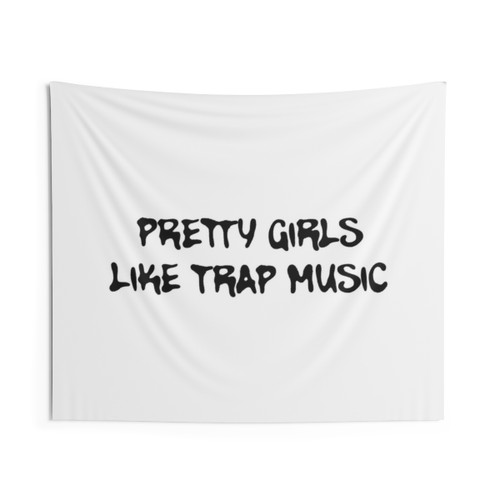 Pretty Girls Like Trap Music Tapestry