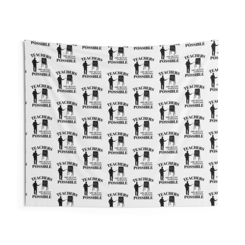 Teachers Make All Other Occupations Possible Tapestry