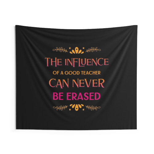 The Influence of a Good Teacher Tapestry