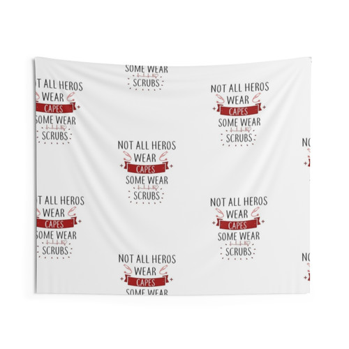 Not All Heroes Tapestry - Healthcare & Nursing Wall Art