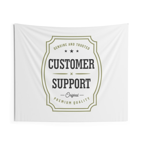 Customer Support Tapestry - Unique Wall Art