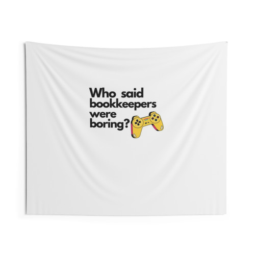 Bookkeeper Tapestry - Proud Occupations Quote Decor