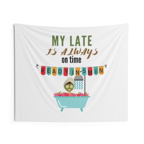 Funny Bathtub Tapestry with 'Always on Time' Design