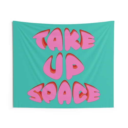 Take Up Space Typography Tapestry