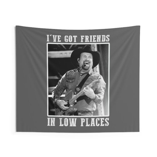 Got Friends In Low Places Essential Tapestry