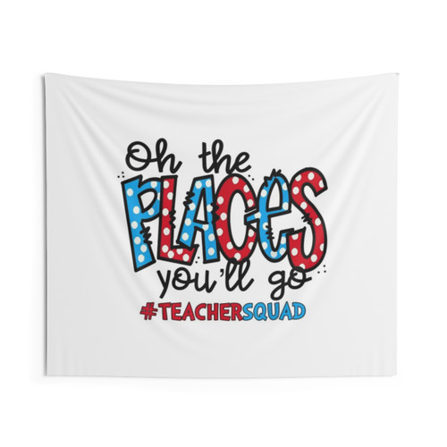 Oh The Places You Will Go Teacher Tapestry