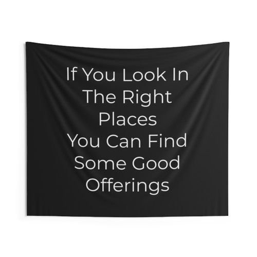 Look Everywhere Offering Tapestry Wall Art