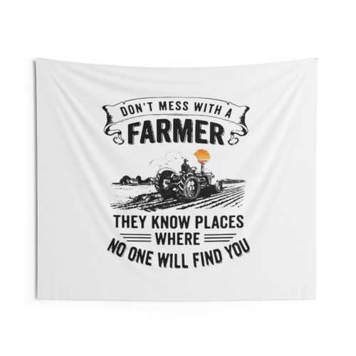 Don't Mess with a Farmer Tapestry
