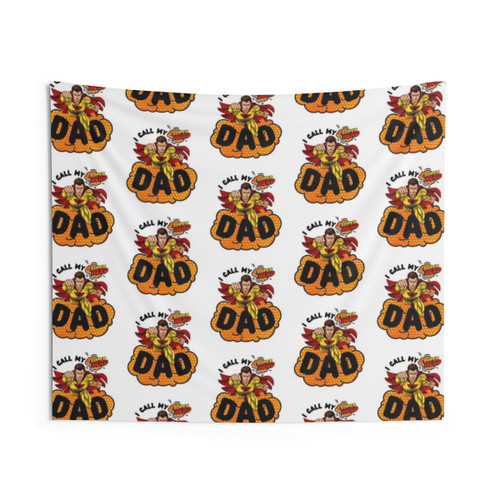 I Call My Superhero Dad Tapestry