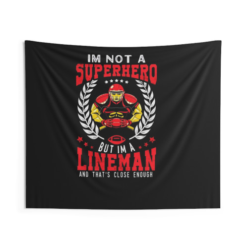 I'm Not a Superhero But I'm a Lineman Tapestry