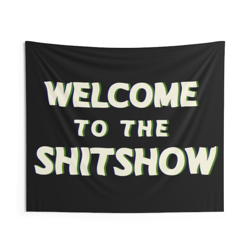 Welcome to the Shitshow Trippy Tapestry