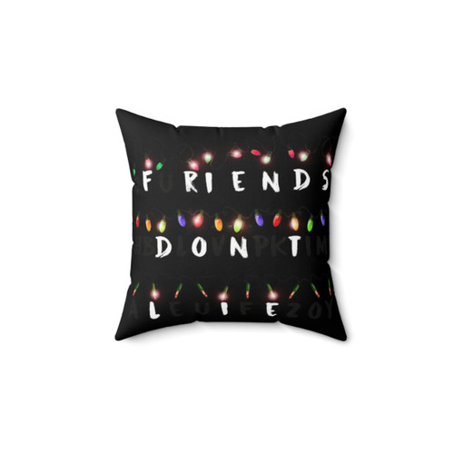 Stranger Things Friend Don't Lie Decorative Pillow