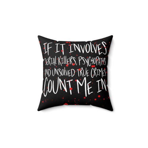 True Crime Lover's Pillow